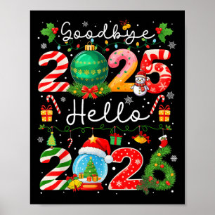 Goodbye 2025 Hello 2026 Happy New Year Christmas P Poster