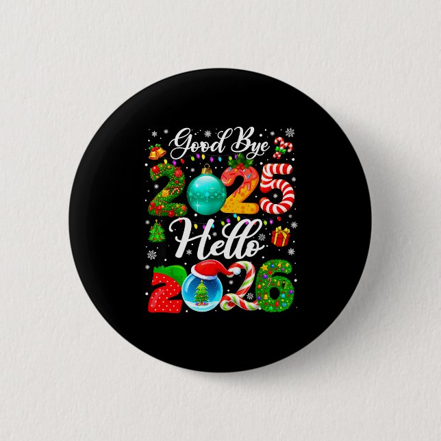 Goodbye 2025 Hello 2026 Happy New Year Pajamas Fam Button (Front)