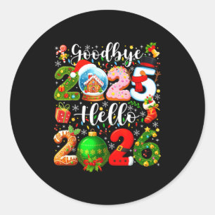 Goodbye 2025 Hello 2026 Happy New Year's Eve Chris Classic Round Sticker