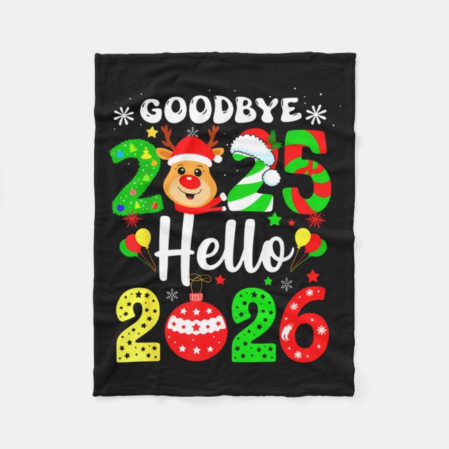 Goodbye 2025 Hello 2026 Happy New Year's Eve Chris Fleece Blanket (Front)
