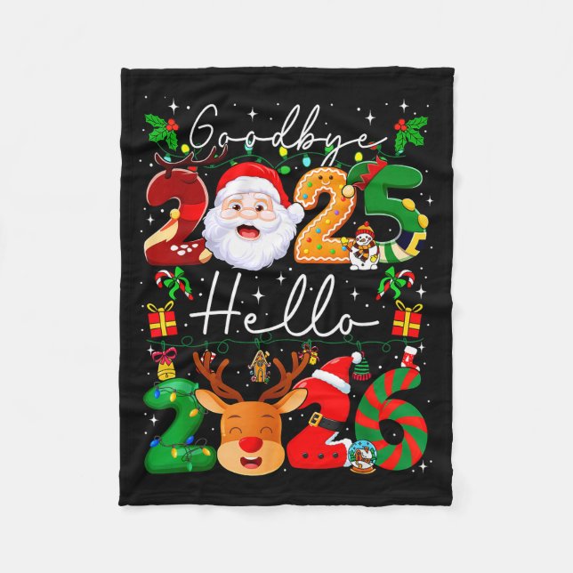 Goodbye 2025 Hello 2026 Happy New Year's Eve Chris Fleece Blanket (Front)