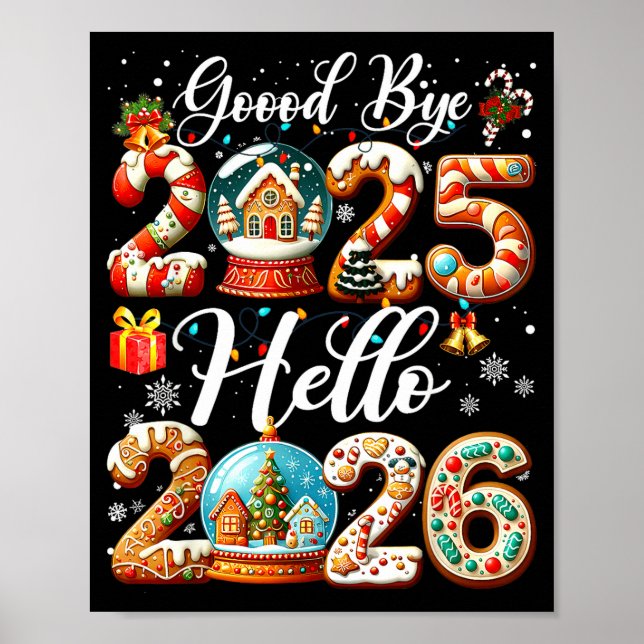 Goodbye 2025 Hello 2026 Happy New Year's Eve Chris Poster (Front)