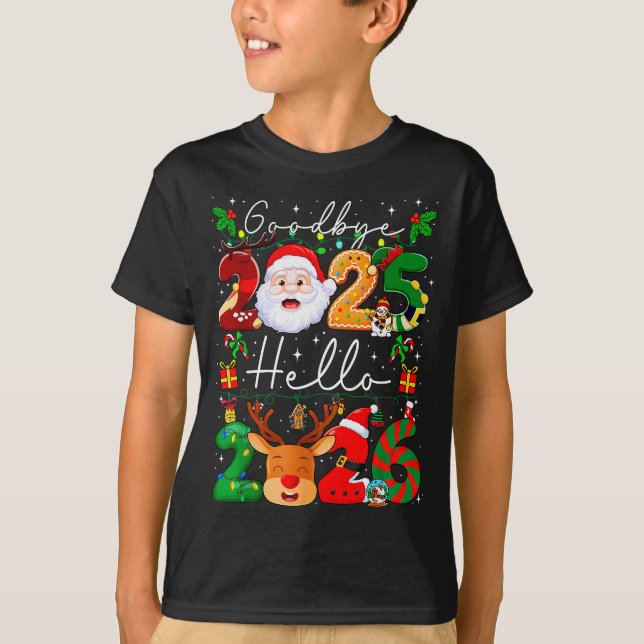 Goodbye 2025 Hello 2026 Happy New Year's Eve Chris T-Shirt (Front)