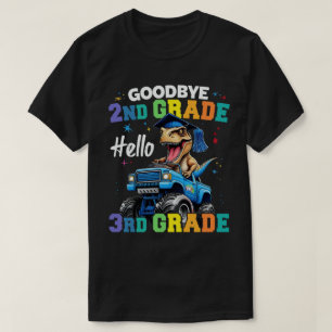 Goodbye 2nd Grade Graduation T Rex Monster Truck T-Shirt