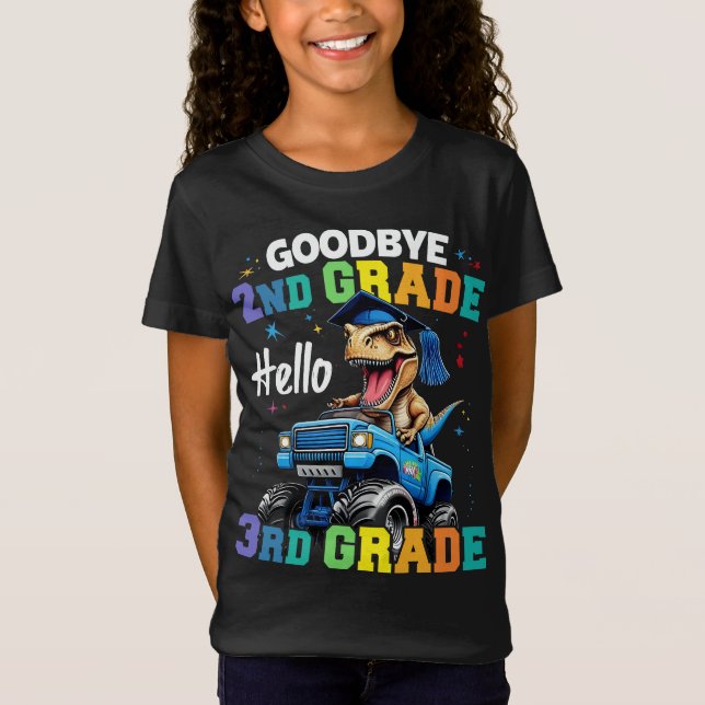 Goodbye 2nd Grade Graduation T Rex Monster Truck  T-Shirt (Front)