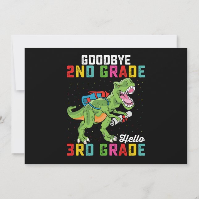 Goodbye 2nd Grade Hello 3rd Grade T Rex Dinosaur Invitation (Front)