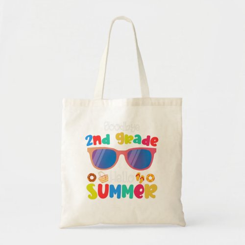 Goodbye 2nd Grade Hello Summer Sunglasses Last Day Tote Bag
