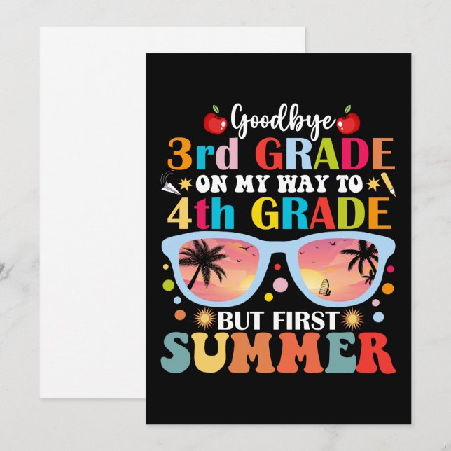 Goodbye 3rd Grade Hello 4th Grade But First Summer Invitation (Front/Back)