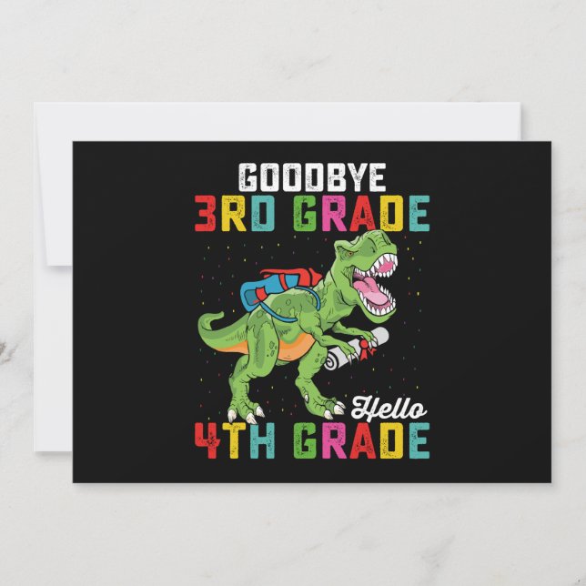 Goodbye 3rd Grade Hello 4th Grade T Rex Dinosaur Invitation (Front)