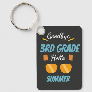 Goodbye 3rd Grade Hello Summer Graduate School Keychain