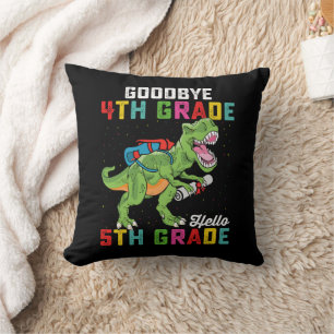 Goodbye 4th Grade Hello 5th Grade T Rex Dinosaur Throw Pillow