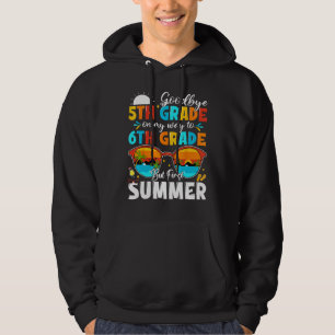 Goodbye 5th Grade Graduation To 6th Grade Hello Su Hoodie