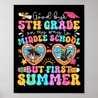 Goodbye 5th Grade Graduation To Middle School Firs