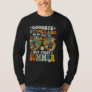 Goodbye 5th Grade Graduation To Middle School Hell T-Shirt