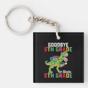 Goodbye 5th Grade Hello 6th Grade T Rex Dinosaur Keychain