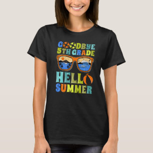 Goodbye 5th Grade Hello Summer School Teacher Stud T-Shirt