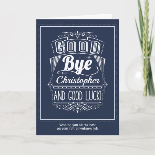 Goodbye and Good Luck Leaving Card