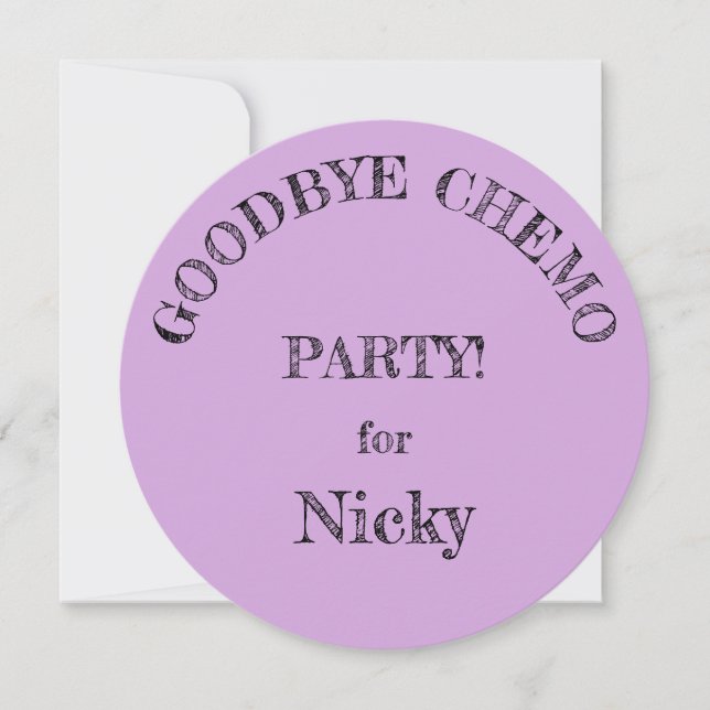 "Goodbye Chemo" Invitation (Front)