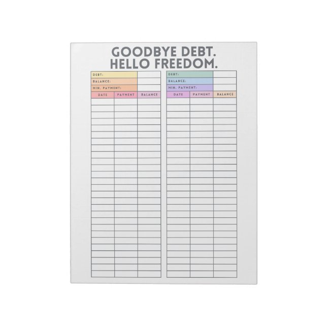 Goodbye Debt. Hello Freedom. | Colorful Tracker Notepad (Rotated)