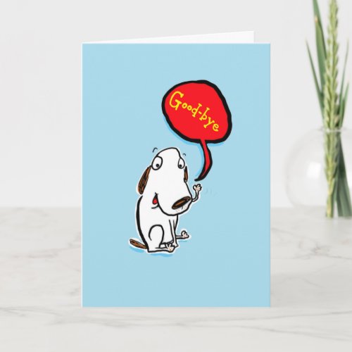 Goodbye dog saying were going to miss you card