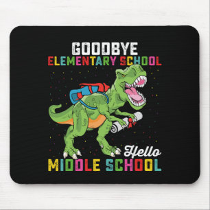 Goodbye Elementary Hello Middle School T Rex Mouse Pad