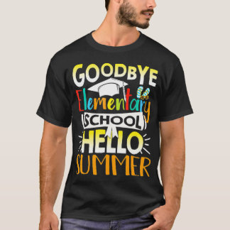Goodbye Elementary School Hello Summer Teacher Stu T-Shirt