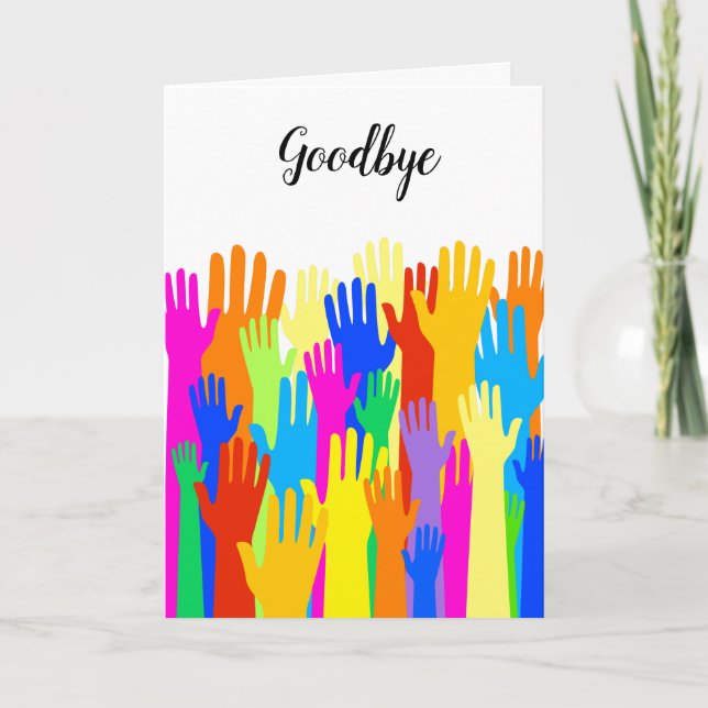 Goodbye Farewell Community of Diverse Hands Card (Front)