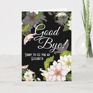 Goodbye Floral Flower Farewell Card