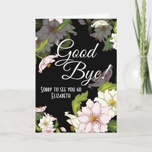 Goodbye Floral Flower Farewell Card
