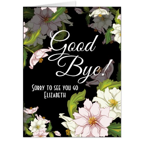 Goodbye Floral Flower Farewell Card