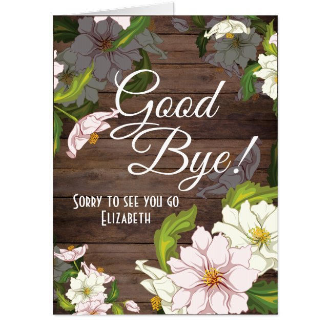 Goodbye Floral Rustic Big Farewell Card (Front)