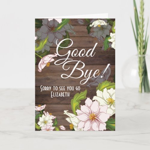 Goodbye Floral Rustic Farewell Card