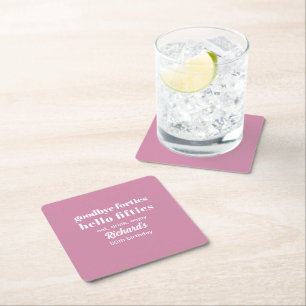 Goodbye Forties Hello Fifties 50th Birthday Party Square Paper Coaster