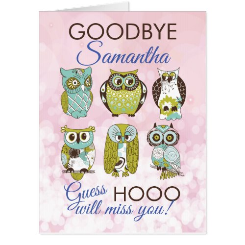 Goodbye Funny Owl Miss You Oversized Card