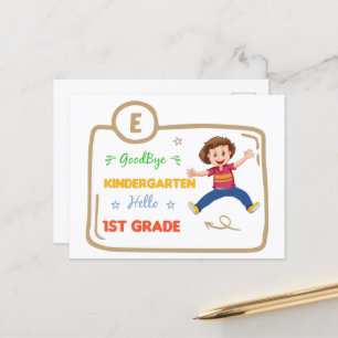 Goodbye Kindergarten Hello 1st Grade Postcard