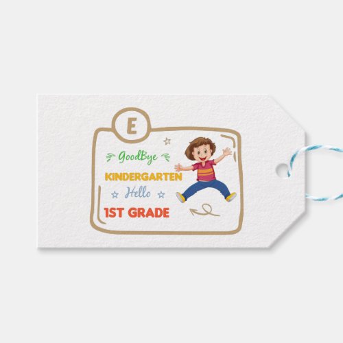 Goodbye Kindergarten Hello 1st Grade School Gift Tags