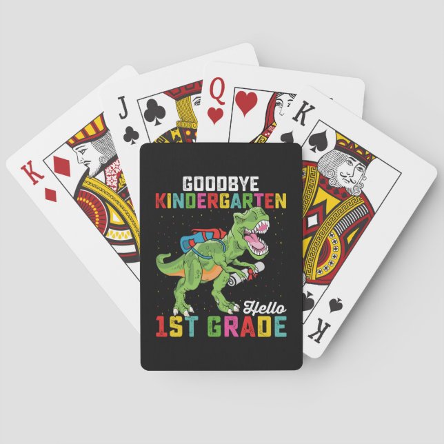 Goodbye Kindergarten Hello 1st Grade T Rex School Poker Cards (Back)