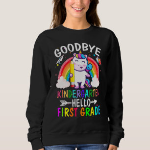 Goodbye Kindergarten Hello 1st Grade Unicorn Girls Sweatshirt