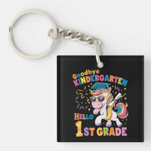 Goodbye Kindergarten Hello 1st Grade Unicorn Keychain