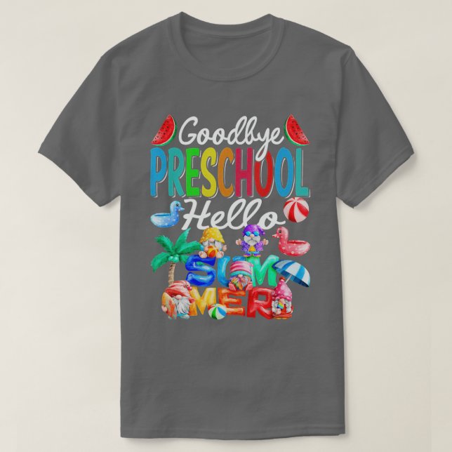 Goodbye Kindergarten Hello Summer Gnomes Beach  T-Shirt (Design Front)