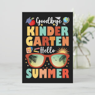 Goodbye Kindergarten Hello Summer Graduation  Announcement