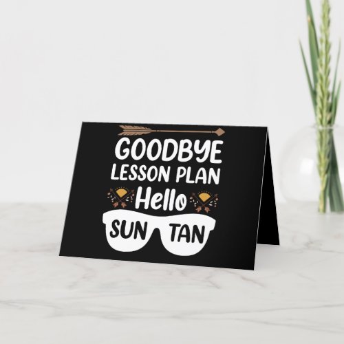 Goodbye Lesson Plans Hello Suntan Teacher Summer Thank You Card
