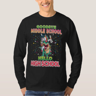 Goodbye Middle School Graduate Hello High Unicorn T-Shirt
