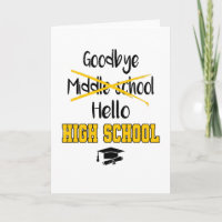 Goodbye Middle School Graduation High School