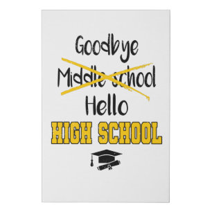 Goodbye Middle School Graduation High School Faux Canvas Print
