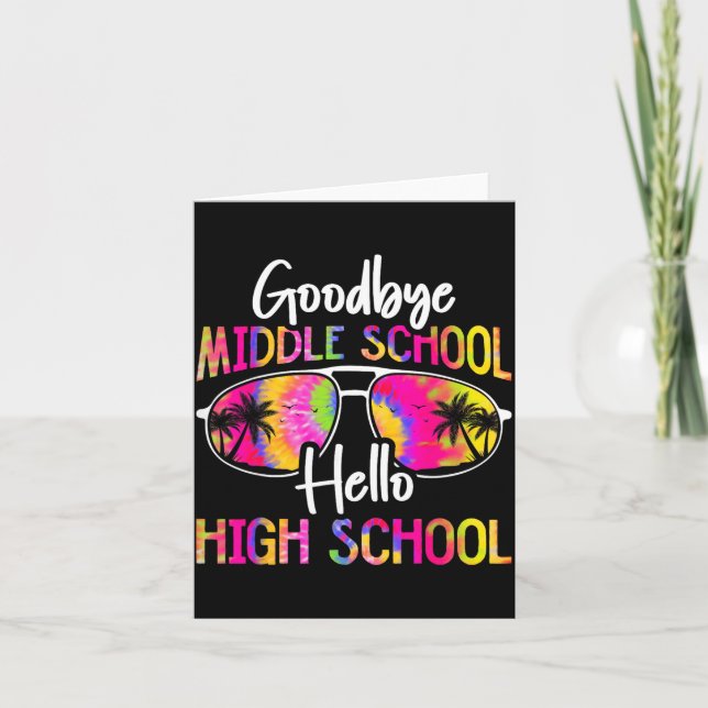 Goodbye Middle School Hello High School Summer Card (Front)