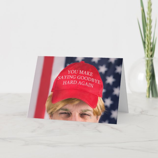 Goodbye Miss You Trump Hat Humor Holiday Card (Front)