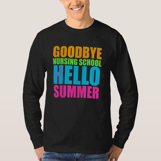 Goodbye Nursing School Hello Summer Time Happy Cut T-Shirt (Front)