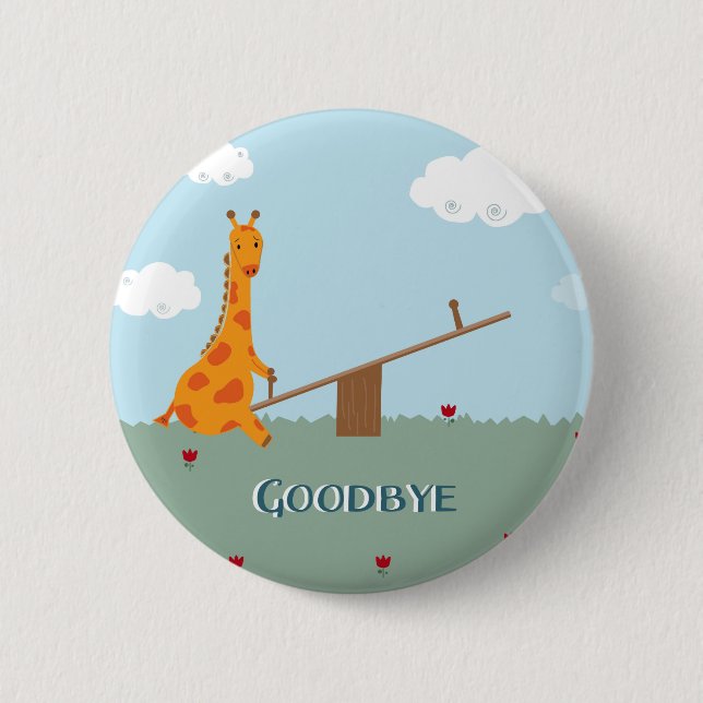 Goodbye Pinback Button (Front)