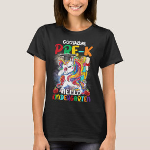 Goodbye Pre K Hello Kindergarten Graduate Unicorn  T-Shirt